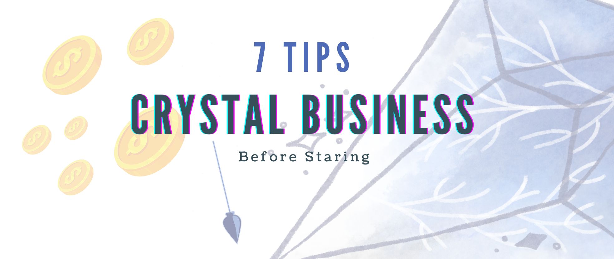 7 Questions to Ask When Planning Your Dream Crystal Business