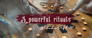 Get Over Your Ex, Attract Wealth, Set New Goals with These 3 Powerful Rituals