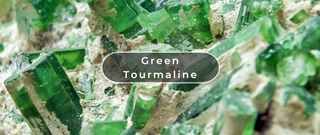 What Is Green Tourmaline?