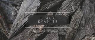 What On Earth is Black Kyanite?