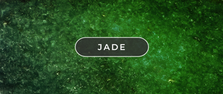 What on Earth is Jade?