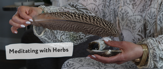 mediation with herbs