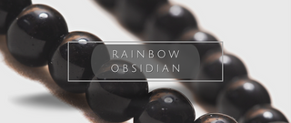 What on Earth Is Rainbow Obsidian?
