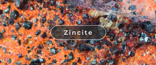 Zincite: The Blood Red Mineral that Inspires Courage and Action