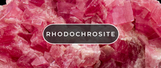 What on Earth Is Rhodochrosite?