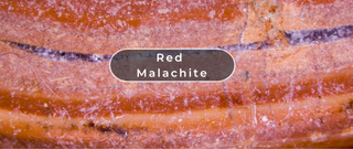 What Is Red Malachite?